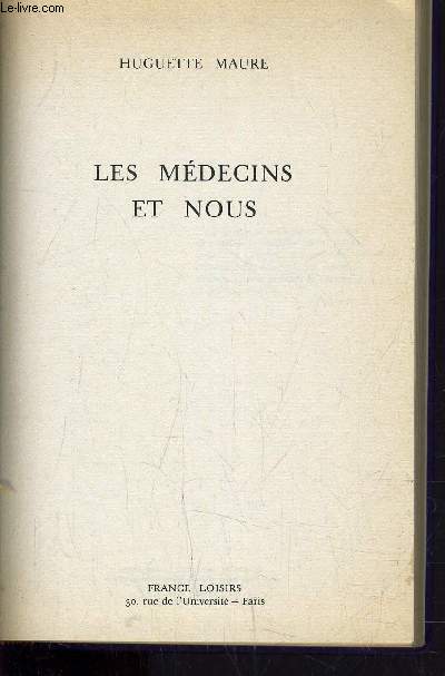 LES MEDECINS ET NOUS.