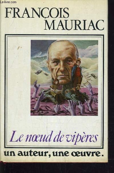 LE NOEUD DE VIPERES.