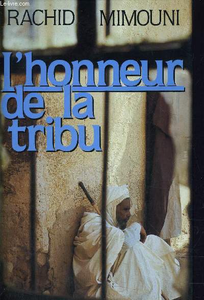 L'HONNEUR DE LA TRIBU.