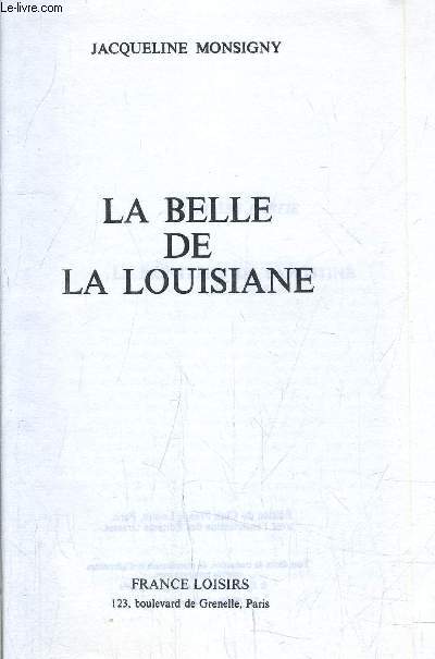 LA BELLE DE LA LOUISIANE.