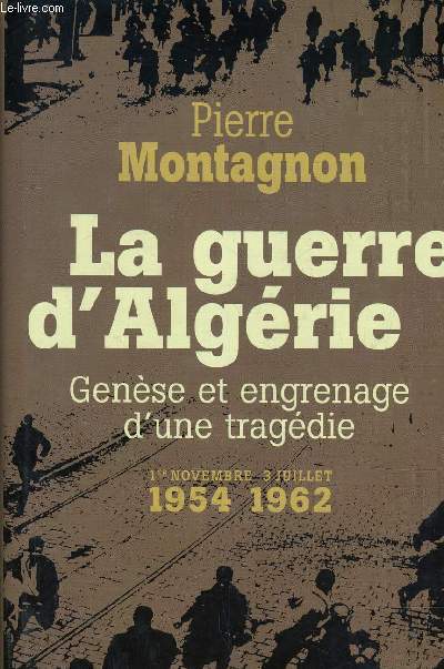 LA GUERRE D'ALGERIE.