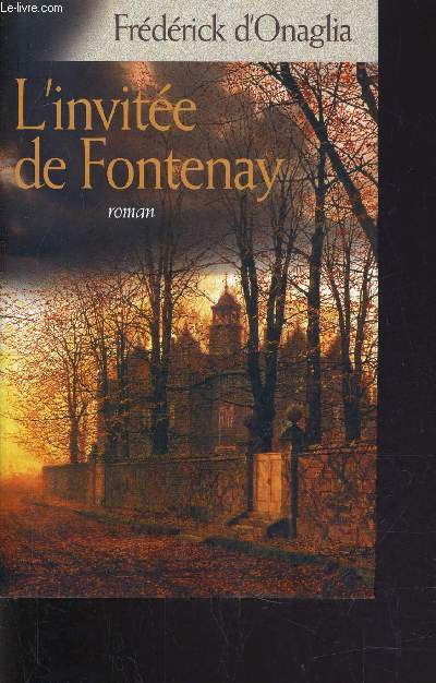 L'INVITEE DE FONTENAY.