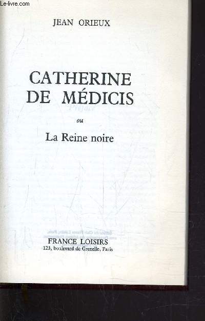 CATHERINE DE MEDICIS.