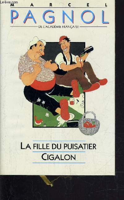 LA FILLE DU PUISATIER - CIGALON.