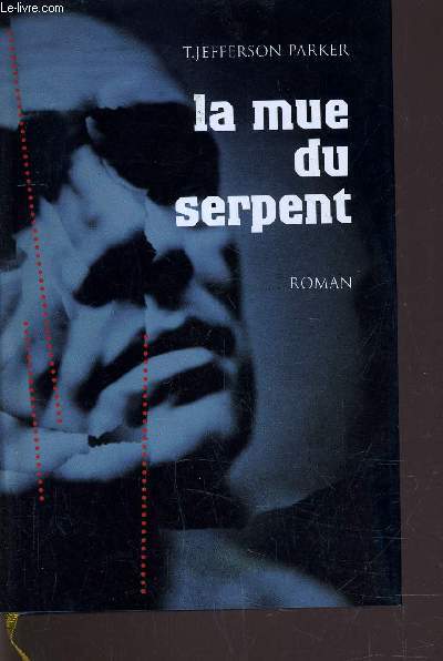 LA MUE DU SERPENT.