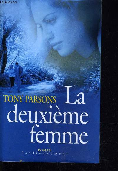 LA DEUXIEME FEMME.