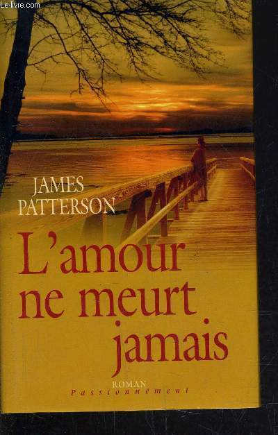 L'AMOUR NE MEURT JAMAIS.