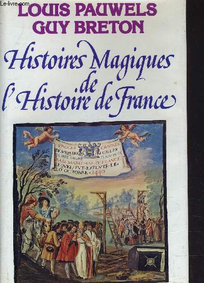 HISTOIRES MAGIQUES DE L'HISTOIRE DE FRANCE.