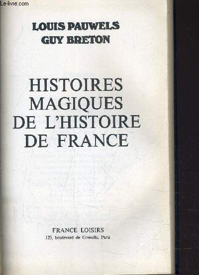 HISTOIRES MAGIQUES DE L'HISTOIRE DE FRANCE.