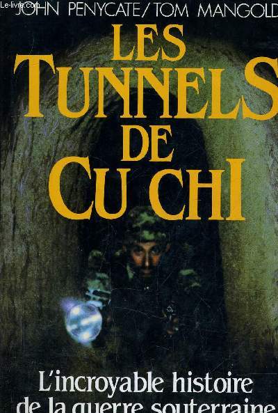 LES TUNNELS DE CU CHI.