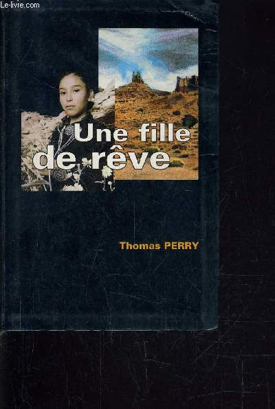 UNE FILLE DE REVE.