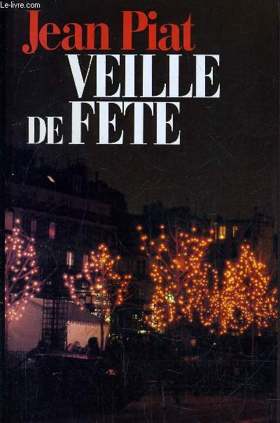 VEILLE DE FETE.