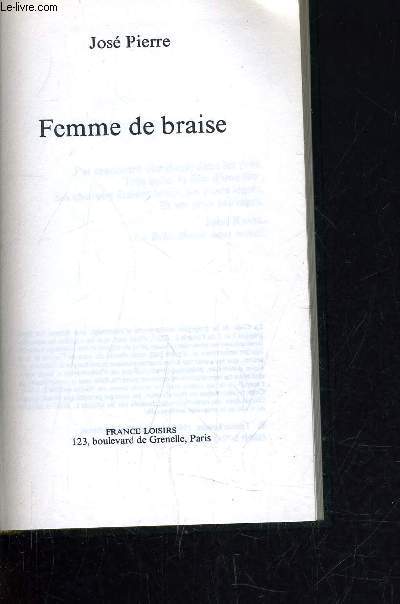FEMME DE BRAISE.