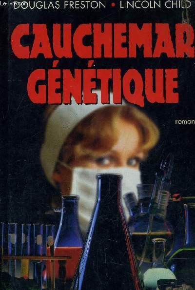 CAUCHEMAR GENETIQUE.