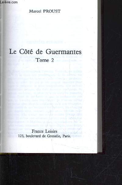 LE COTE DE GUERMANTES - TOME 2.