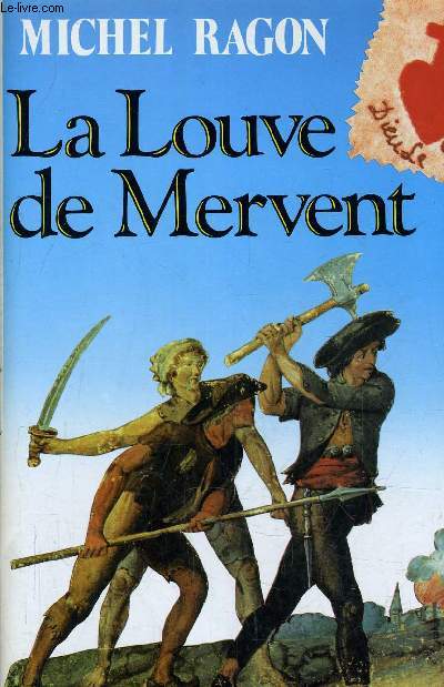 LA LOUVE DE MERVENT.