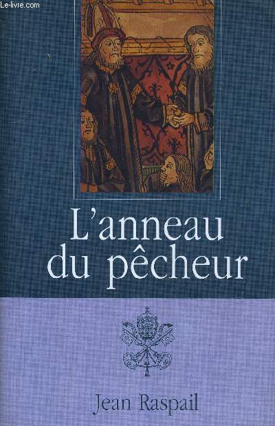 L'ANNEAU DU PECHEUR.