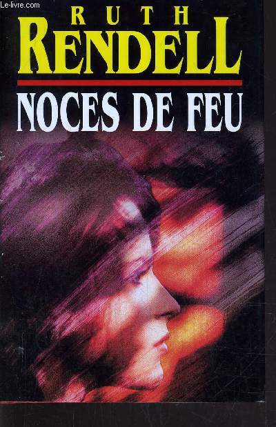 NOCES DE FEU.