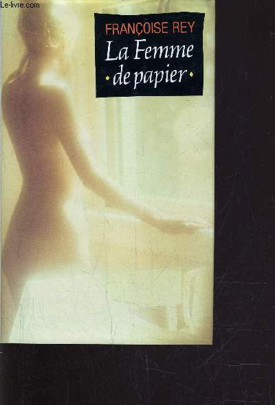 LA FEMME DE PAPIER.