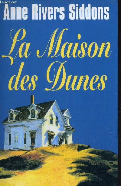 LA MAISON DES DUNES.