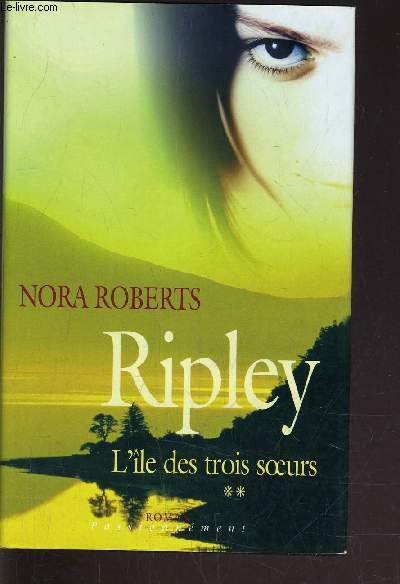 L'ILE DES TROIS SOEURS - TOME 2 : RIPLEY.