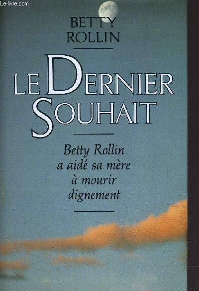 LE DERNIER SOUHAIT.