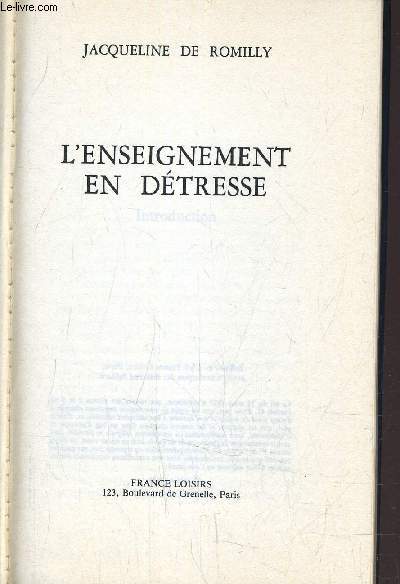 L'ENSEIGNEMENT EN DETRESSE.