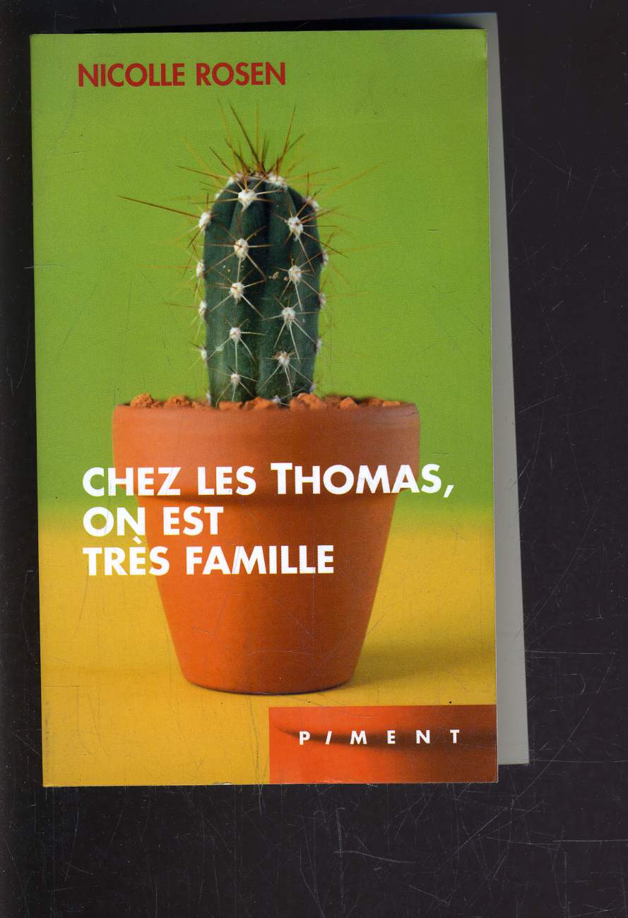 CHEZ LES THOMAS, ON EST TRES FAMILLE.