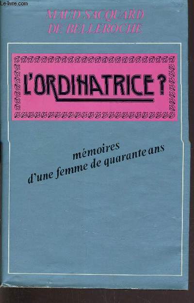 L'ORDINATRICE?.