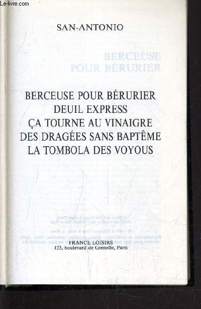 BERCEUSE POUR BERURIER / DEUIL EXPRESS / CA TOURNE AU VINAIGRE / DES DRAGEES SANS BAPTEME / LA TOMBOLA DES VOYOUS.