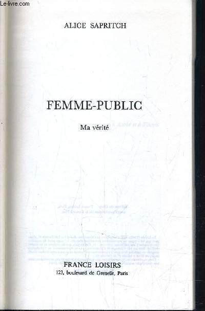 FEMME PUBLIC - MA VERITE.