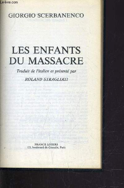 LES ENFANTS DU MASSACRE.