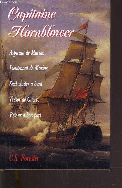 CAPITAINE HORNBLOWER - TOME 1.