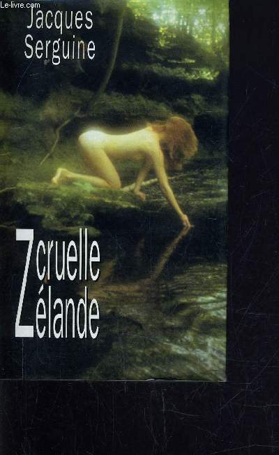 CRUELLE ZELANDE.