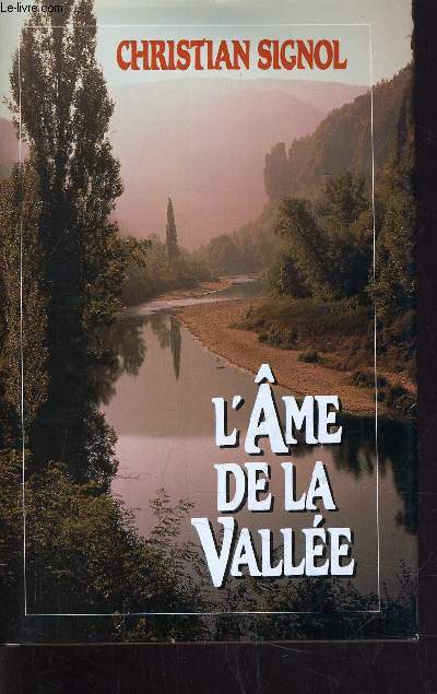 L'AME DE LA VALLEE.