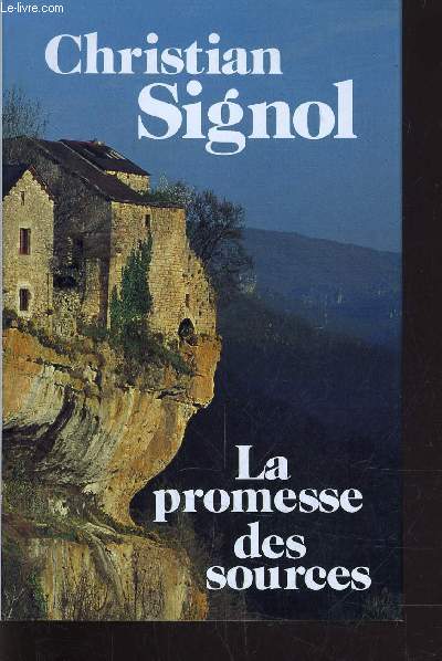 LA PROMESSE DES SOURCES.