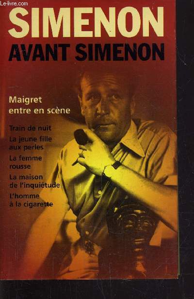 MAIGRET ENTRE EN SCENE.