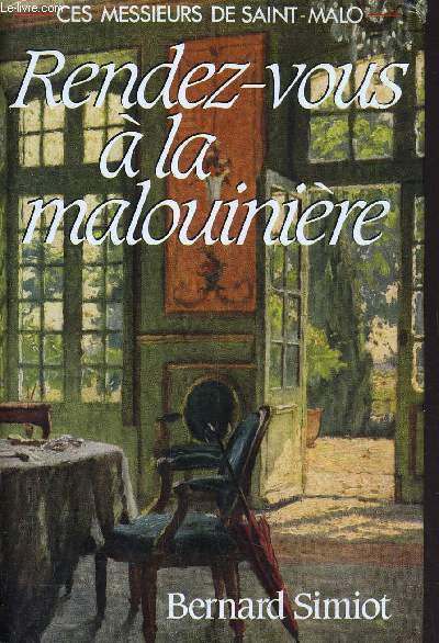 RENDEZ-VOUS A LA MALOUINIERE.