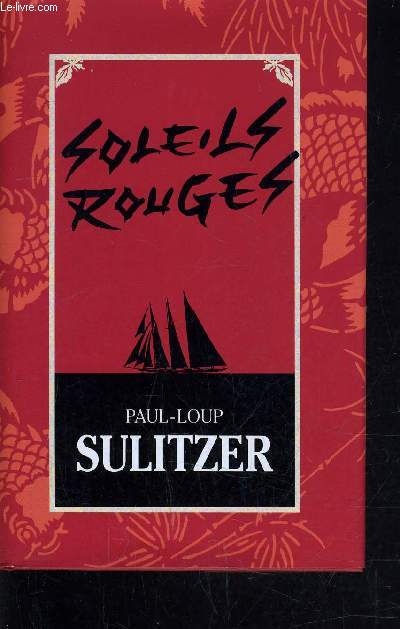 SOLEILS ROUGES.
