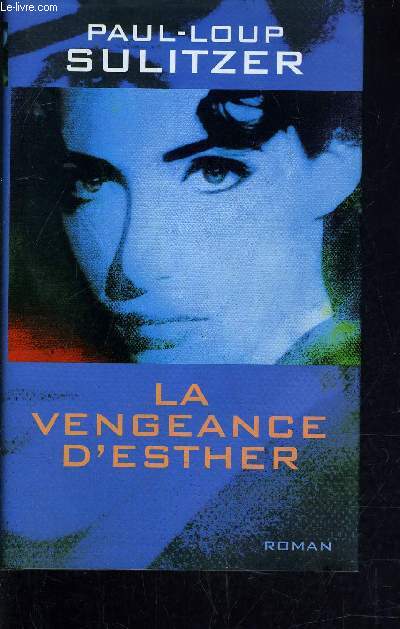 LA VENGEANCE D'ESTHER.