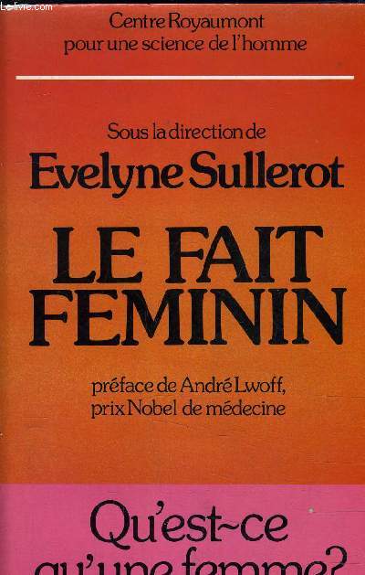 LE FAIT FEMININ.