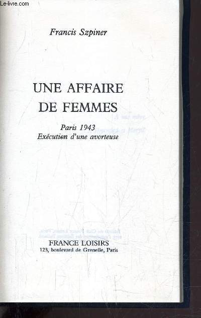 UNE AFFAIRE DE FEMMES.