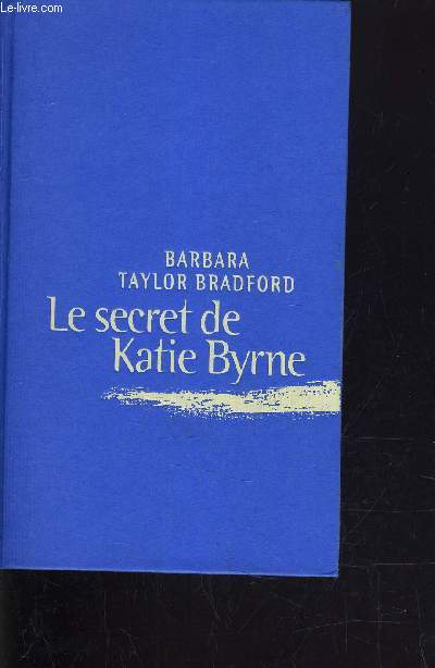 LE SECRET DE KATIE BYRNE.