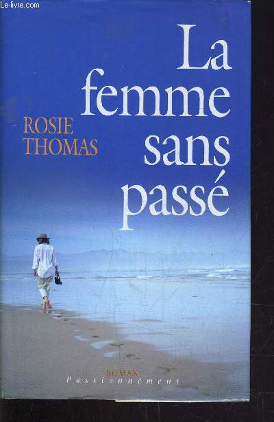 LA FEMME SANS PASSE.