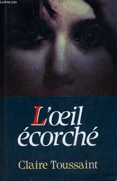 L'OEIL ECORCHE.