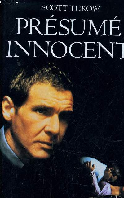 PRESUME INNOCENT.