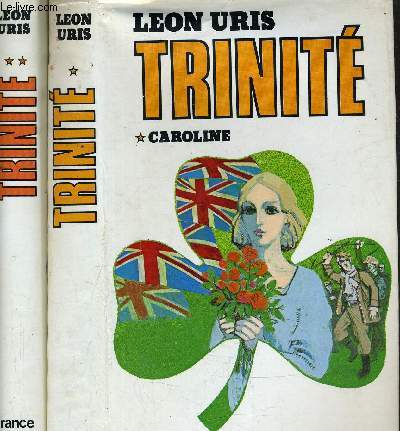TRINITE - TOME 1 : CAROLINE - TOME 2 : SHELLEY.