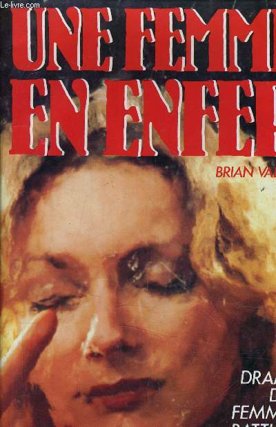 UNE FEMME EN ENFER.