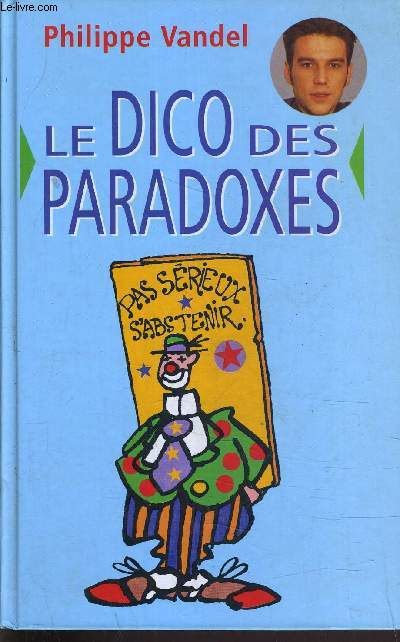 LE DICO DES PARADOXES.