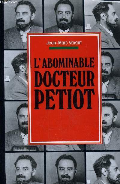 L'ABOMINABLE DOCTEUR PETIOT.